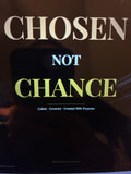 Chosen Not Chance Graphic Tee
